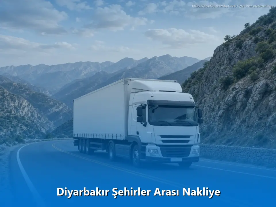 Diyarbakır Şehirler Arası Nakliye