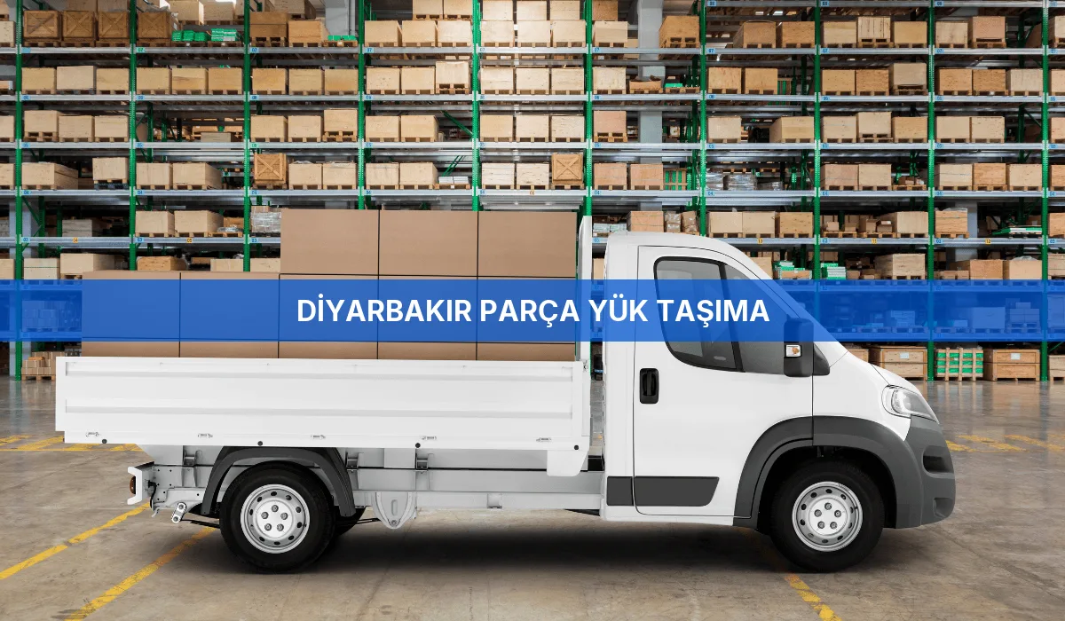 Diyarbakır Parça Yük Taşıma